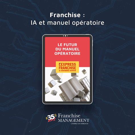 Manuel Opératoire Franchise