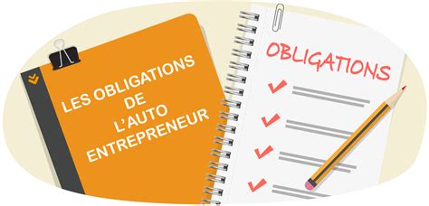 Obligations de l'auto-entrepreneur