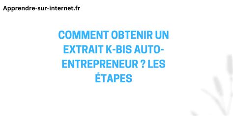 Obtenir K-bis Auto Entrepreneur
