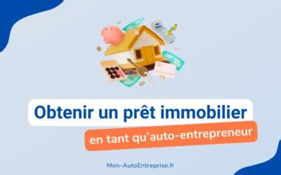 Obtenir un Prêt en tant qu'Auto-Entrepreneur