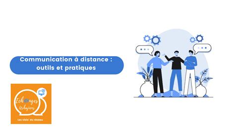 Outils de communication à distance