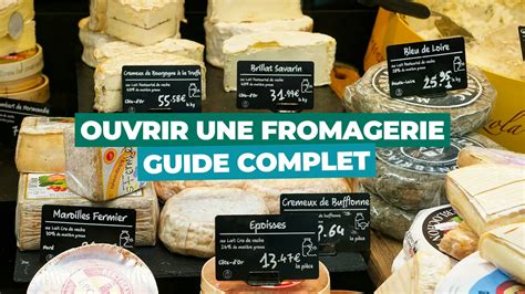 Ouvrir une fromagerie