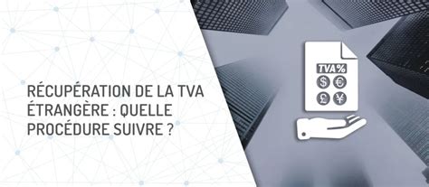Récupération TVA Étrangère