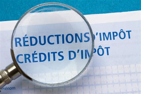 Réductions et crédits d'impôts