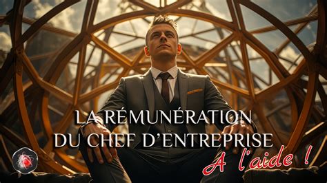 Rémunération du chef d'entreprise