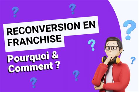 Reconversion Franchise