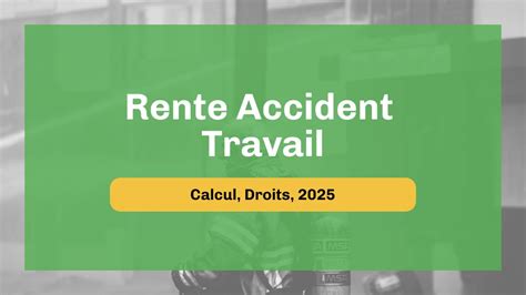 Rente Accident du Travail