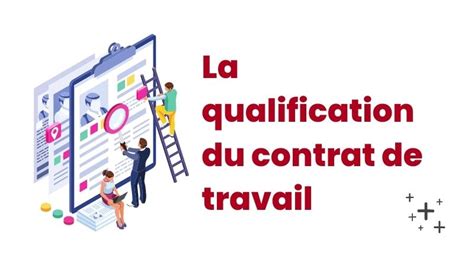 Requalification Contrat de Travail