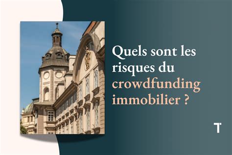 Risques du crowdfunding immobilier