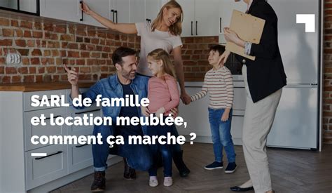 SARL de Famille et location meublée
