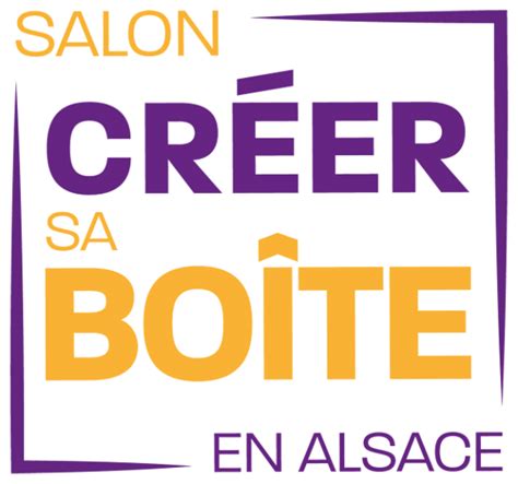 Salon Créer sa Boîte en Alsace
