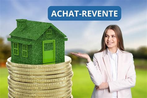 Schéma achat revente immobilier