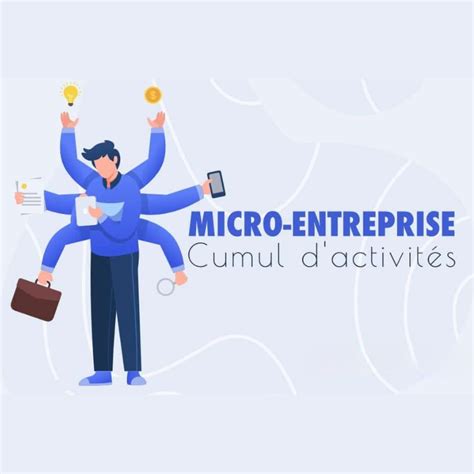 Schéma récapitulatif du cumul d'activités en micro-entreprise