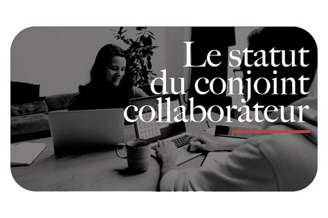 Statut conjoint collaborateur