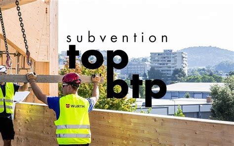 Subvention TOP BTP