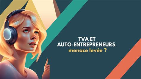 TVA et Auto-entrepreneurs
