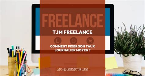 Taux Journalier Moyen (TJM) d'un développeur freelance