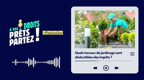 Travaux de jardinage déductibles des impôts