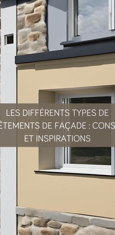 Types de revêtements de façade