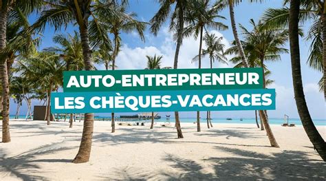Vacances et auto-entrepreneur
